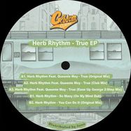 Back View : Herb Rhythm - TRUE (FEAT EASE UP GEORGE REMIX) - GLBDOM Classic / CLASSICWAX 04