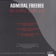 Back View : Admiral Freebee - MY HIPPIE AINT HIP (DJ HARVEY REMIX) - Play Out! / POM013
