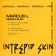 Back View : Marcus L - KIMCHI SLAP - Intrepid Skin / SKIN004