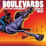 Back View : Boulevards - ELECTRIC COWBOY: BORN IN CAROLINA MUD (LTD.ED.COL) - PIAS/NEW WEST RECORDS / 39190671