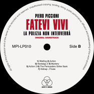 Back View : Piero Piccioni - FATEVI VIVI LA POLIZIA NON INTERVERRA (LP) - Musica Per Immagini / MPI-LP010
