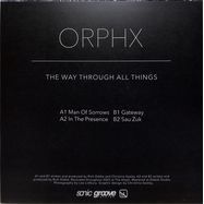 Back View : Orphx - THE WAY THROUGH ALL THINGS - Sonic Groove / SG2396