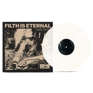 Back View : Filth Is Eternal - FIND OUT/ MILKY CLEAR (LP) - Mnrk Music Group / 784639
