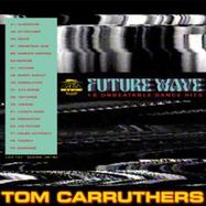 Back View : Tom Carruthers - FUTURE WAVE (3LP) - L.I.E.S. / Lies-197
