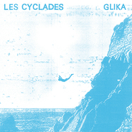 Back View : Les Cyclades - GLIKA (LP) - Hi Scores / HISC003