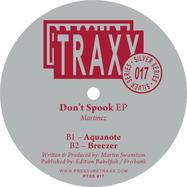 Back View : Martinez - DONT SPOOK EP - Pressure Traxx Silver Series / PTXS017