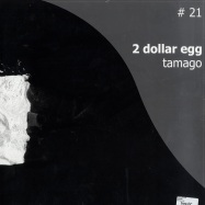 Back View : 2 Dollar Egg - TAMAGO - Nummer 021