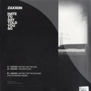 Back View : Zaxxon - HATE TO SAY TOLD YOU SO - Anticlub / Anticlub004