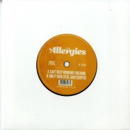 Back View : The Allergies - CANT KEEP WORKING THIS HARD (7 INCH) - Jalapeno / JAL278V