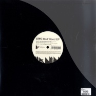 Back View : ATFC - BAD WEED EP - Toolroom Trax / TRT51V