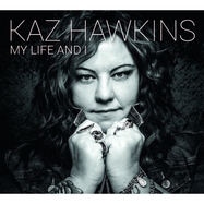 Back View : Kaz Hawkins - MY LIFE AND I (2LP) - Dixie Frog / DFGLP29