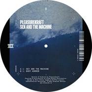 Back View : Pleasurekraft - SEX AND THE MACHINE - Drumcode / DC264