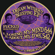 Back View : Umberto - DREAM WITHOUT SLEEPING EP - 320kb Music / FUCKU3