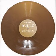 Back View : D Julz - RAW TOOLZ 2 (GOLDEN VINYL EDITION) - Chiwax / CWX02.1G