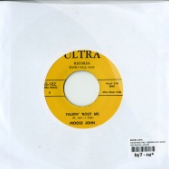 Back View : Moose John - TALKIN BOUT ME / WRONG DOIN WOMAN (7 INCH) - Ultra Records / ultra102