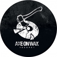 Back View : Boo Williams & Jordan Fields - ACCELLERATE & I THINK ITS YOU - Axe On Wax Records / AOW006