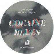 Back View : Junior Sanchez / Jack Eye Jones - COCAINE BLUES - IBZ Records / IBZ027