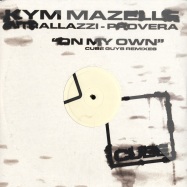 Front View : Kym Mazelle - ON MY OWN - CU007