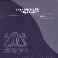 Front View : Trentemoeller - RYKKETID (ORIGINAL - REMIX) - Cassagrande / csg1262