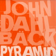 Front View : John Dahlbaeck - PYRAMID - Pickadoll / pick0366
