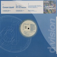 Front View : Conan Liquid - ONE TIME (FOR YOUR MIND) EP - D:Vision / dvsr027