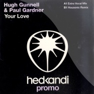 Front View : Hugh Gunnell & Paul Gardner - YOUR LOVE - Hed Kandi / HK59P1