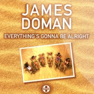 Front View : James Doman - EVERYTHINGS GONNA BE ALLRIGHT - Positiva / 12tiv273