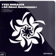 Front View : Yves Murasca - ALL ABOUT HOUSEMUSIC EDITION 2 - Milk & Sugar / Milk112R6