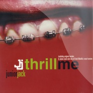 Front View : Junior Jack - THRILL ME - Pias / 9410047130