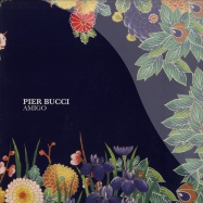 Front View : Pier Bucci - AMIGO EP 2 - Maruca / MAR04