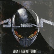 Front View : Alien T - I AM NOT PERFECT - Traxtorm Records / trax0092