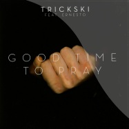 Front View : Trickski ft. Ernesto - GOOD TIME TO PRAY (BOMAN / TRAGO / SOUL MINORITY RMXS) - Suol / Suol030-6