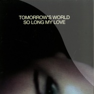 Front View : Tomorrows World - INSIDE & SO LONG MY LOVE (180G VINYL) - The Vinyl Factory / VF049