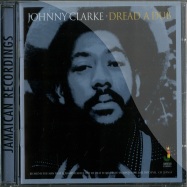 Front View : Johnny Clarke - DREAD A DUB (CD) - Jameican Recordings / jrcd048