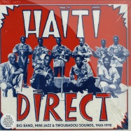 Front View : Various Artists compiled by Hugo Mendez - HAITI DIRECT (2XLP+CD) - Strut Records / STRUT093LP / STRUT93LP