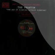 Front View : The Phantom - THE ART OF FIGHTING WITHOUT FIGHTING (LP) - Dont Bite Records / dbrltdedlp005