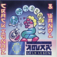 Front View : Crack Ignaz & Wandl - GELD LEBEN (LP + MP3) - Melting Pot Music / MPM199LP