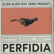 Front View : Alien Alien feat Igino - PERFIDIA (180 G VINYL) - Malka Tuti / MT 007