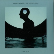 Front View : Damian Lazarus & The Ancient Moons - FLY AWAY - Crosstown Rebels / CRM191
