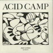 Front View : Jasen Loveland - MY MEDICINE - Acid Camp Records / ACR004