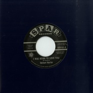 Front View : Herbert Hunter / The Jades - I WAS BORN TO LOVE YOU / I KNOW THAT FEELIN (7 INCH) - Outta Sight / OSV181