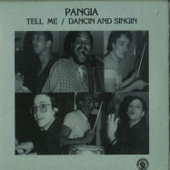 Front View : Pangia - TELL ME / DANCIN AND SINGIN (7 INCH) - Past Due Records / Pastdue014