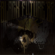 Front View : Skymelt - BLACK FUTURE 88 (180G LP) - Laced Records / lmlp26