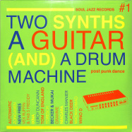Front View : Various Artists - TWO SYNTHS, A GUITAR (AND) A DRUM MACHINE (LTD GREEN 2LP + MP3) - Soul Jazz / SJRLP462C / 05204951