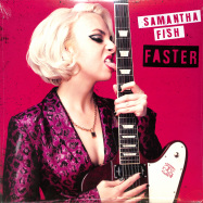 Front View : Samantha Fish - FASTER (LP) - Concord Records / 7226467