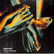 Front View : Pan-Pot - SKIN ON SKIN - Second State Audio / SNDST100