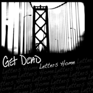 Front View : Get Dead - LETTERS HOME (BLACK VINYL) - Fat Wreck / 1001481FWR