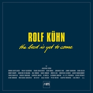 Front View : Khn,Rolf - THE BEST IS YET TO COME-BOXSET (9LP) - Musik Produktion Schwarzwald / 0214250MSW