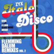 Front View : Various - ZYX ITALO DISCO: FLEMMING DALUM REMIXES VOL.2 (LP) - Zyx Music / ZYX 55979-1