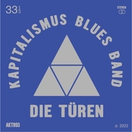 Front View : Die Turen - KAPITALIMUS BLUES BAND (LP) - Staatsakt / AKTLP895